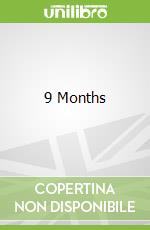 9 Months