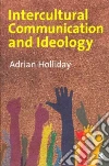 Intercultural Communication and Ideology libro str