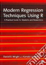 Modern Regression Techniques Using R