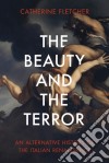 Fletcher Catherine - The Beauty And The Terror libro str