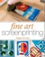 Fine Art Screenprinting