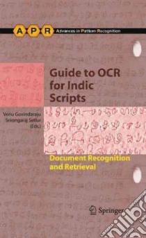 Guide to OCR for Indic Scripts libro in lingua di Govindaraju Venu (EDT), Setlur Srirangaraj (EDT)