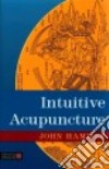 Intuitive Acupuncture libro str