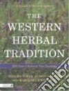 The Western Herbal Tradition libro str