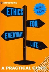Introducing Ethics For Everyday Life libro in lingua di Robinson Dave