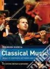 The Rough Guide to Classical Music libro str