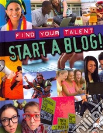 Start a Blog! libro in lingua di Anniss Matt