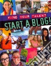 Start a Blog! libro str