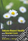 Values-Based Health and Social Care libro str