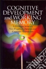 Cognitive Development and Working Memory
