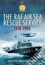 The RAF Air Sea Rescue Service 1918-1986