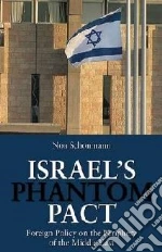 Israel's Phantom Pact