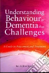 Understanding Behaviour in Dementia That Challenges libro str