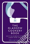 The Glasgow Cookery Book libro str