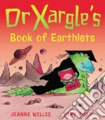 Dr Xargle's Book of Earthlets