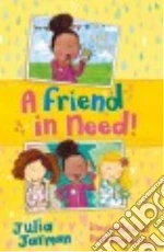 A Friend in Need!