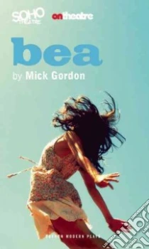 Bea libro in lingua di Gordon Mick