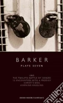Plays Seven libro in lingua di Barker Howard