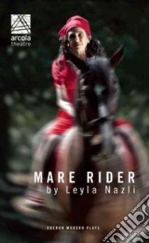 Mare Rider libro in lingua di Nazli Leyla