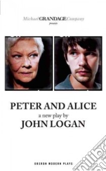 Peter and Alice libro in lingua di Logan John