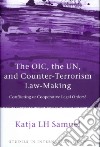 The OIC, the UN, and Counter-Terrorism Law-Making libro str