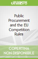 Public Procurement and the EU Competition Rules