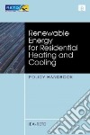 Renewable Energy for Residential Heating and Cooling libro str