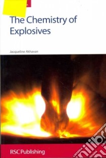 The Chemistry of Explosives libro in lingua di Akhavan Jacqueline