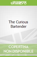 The Curious Bartender
