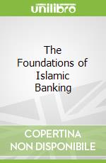 The Foundations of Islamic Banking