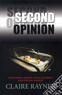 Second Opinion libro in lingua di Rayner Claire