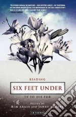 Reading Six Feet Under