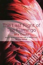 Last Flight of the Flamingo