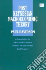 Post Keynesian Macroeconomic Theory