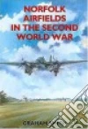 Norfolk Airfields in the Second World War libro str