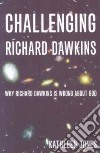 Challenging Richard Dawkins libro str