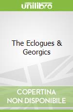 The Eclogues & Georgics libro in lingua di Virgil, Williams R. Deryck (EDT)