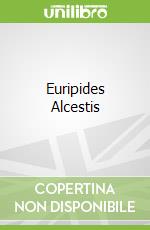 Euripides Alcestis