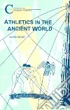 Athletics in the Ancient World libro str