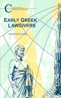 Early Greek Lawgivers libro in lingua di Lewis John David
