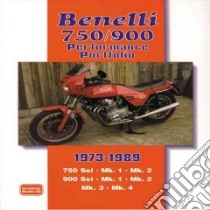 Benelli 750 & 900 1973-1989 Performance Portfolio libro in lingua di Clarke R. M.