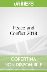 Peace and Conflict 2018