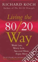 Living the 80/20 Way