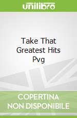 Take That Greatest Hits Pvg libro str