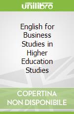 English for Business Studies in Higher Education Studies libro str