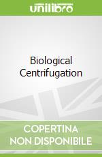 Biological Centrifugation