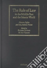 The Rule of Law in the Middle East and the Islamic World