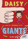 Daisy and the Trouble with Giants libro str