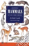 Smither's Mammals of Southern Africa libro str