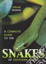 A Complete Guide To Snakes Of Southern Africa